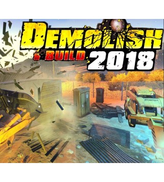 Demolish & Build 2018 Steam Key GLOBAL